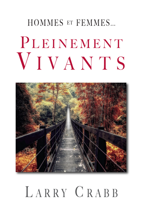 Hommes et femmes pleinement vivants