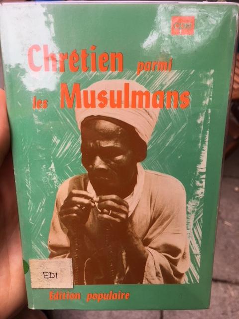Occasion - Chrétien parmi les musulmans