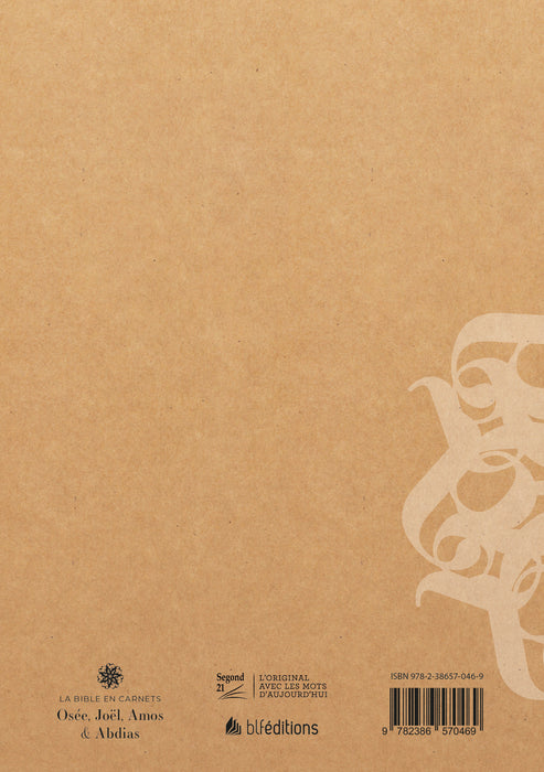 La Bible en carnets - Osée, Joël, Amos et Abdias