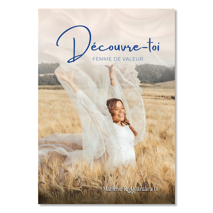 Découvre-toi, femme de valeur