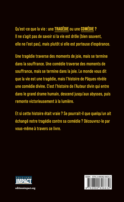 Tragédie ou comédie?