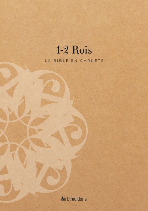 La Bible en carnets - 1 et 2 Rois