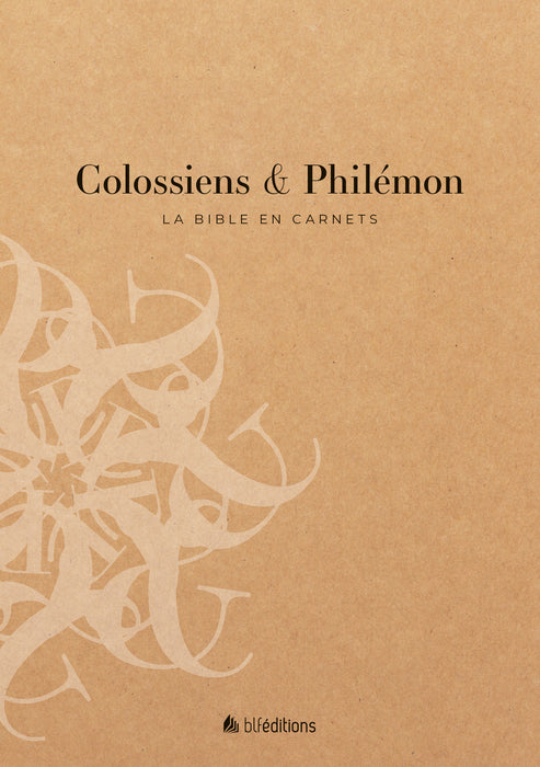 La Bible en carnets - Colossiens et Philémon