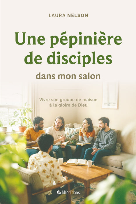 Une pépinière de disciples dans mon salon