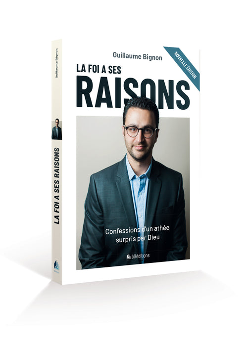 La foi a ses raisons (réédition 2024)