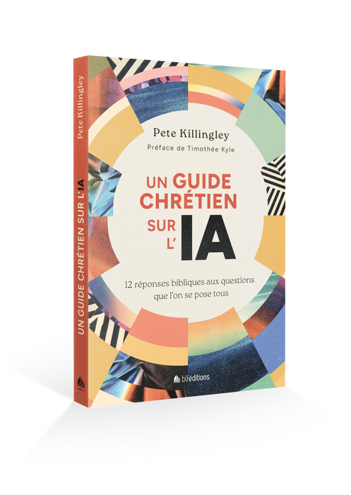 Un guide chrétien sur l'IA