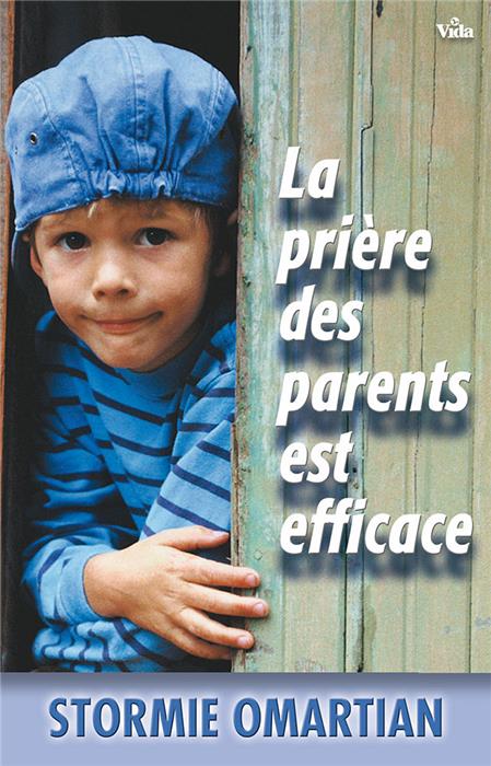 Occasion - La prière des parents est efficace