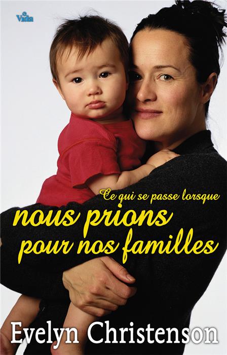Occasion - Ce qui se passe lorsque nous prions pour nos familles