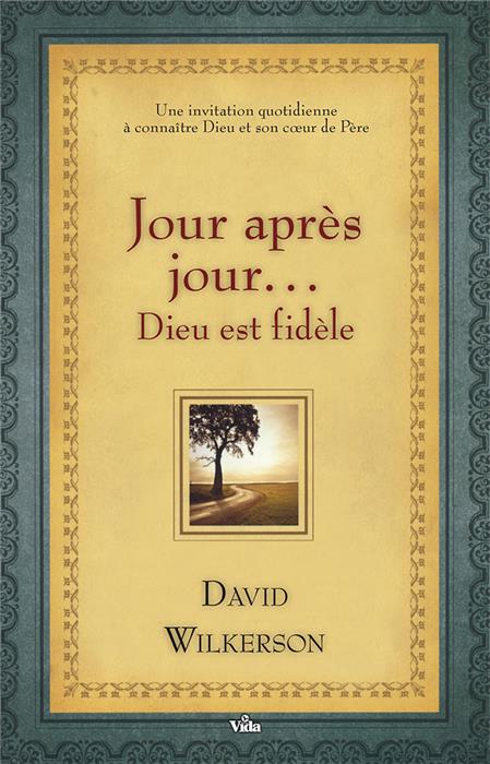 Jour après jour...Dieu est fidèle