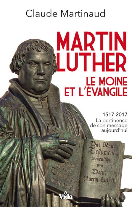 Occasion - Martin Luther. Le moine et l'Évangile