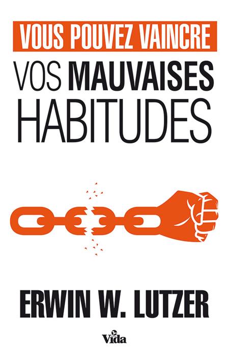 Occasion - Vous pouvez vaincre vos mauvaises habitudes