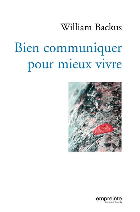 Occasion - Bien communiquer pour mieux vivre