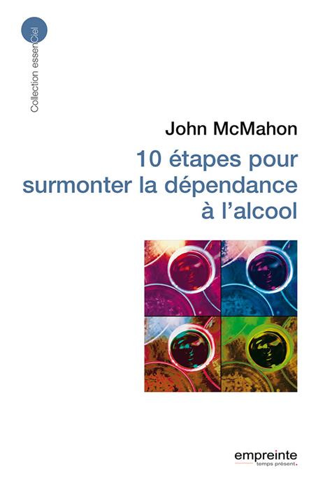 Occasion - 10 étapes pour surmonter la dépendance à l'alcool