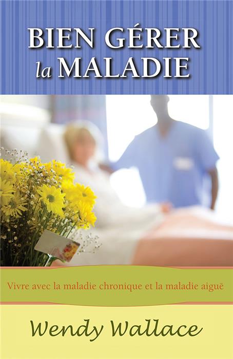 Occasion - Bien gérer la maladie