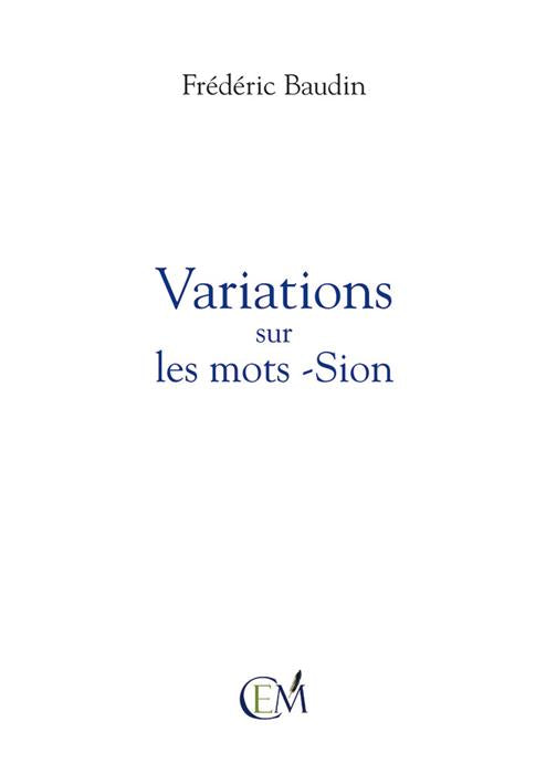 Occasion - Variations sur les mots -Sion