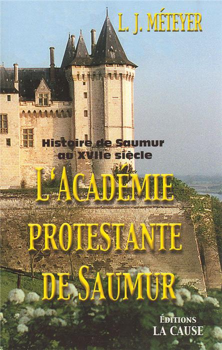 Occasion - L'Académie Protestante de Saumur