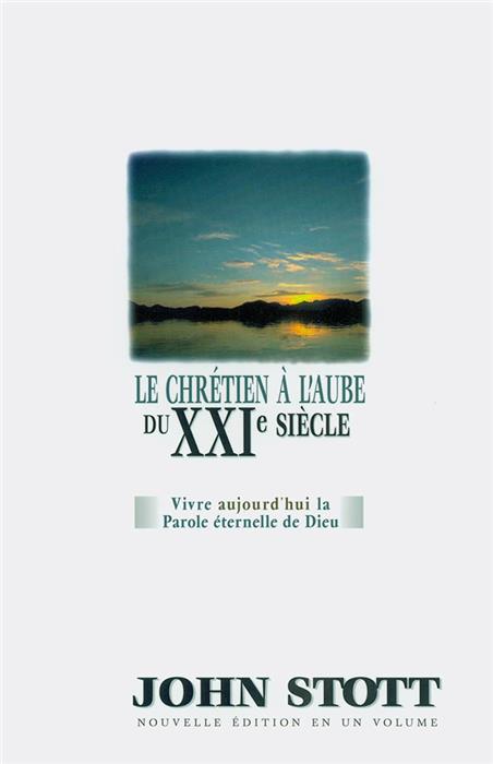 Le chrétien à l'aube du XXIe siècle