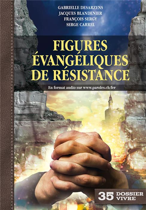 Occasion - Figures évangéliques de résistance