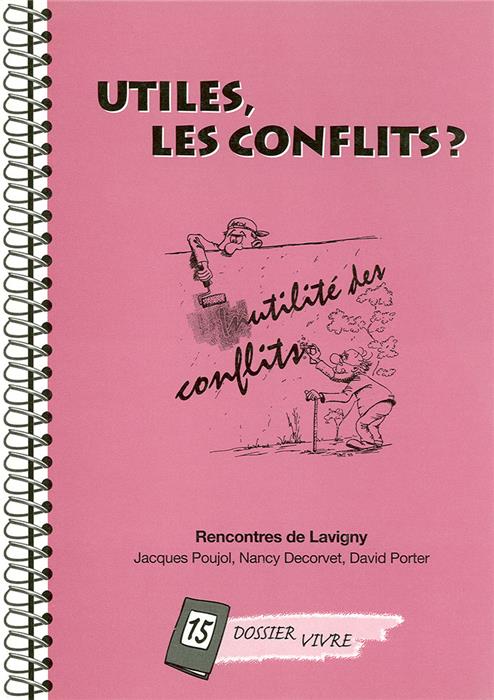 Occasion - Utiles, les conflits ?