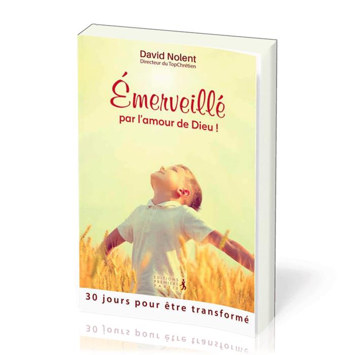 Occasion - Émerveillé par l'amour de Dieu