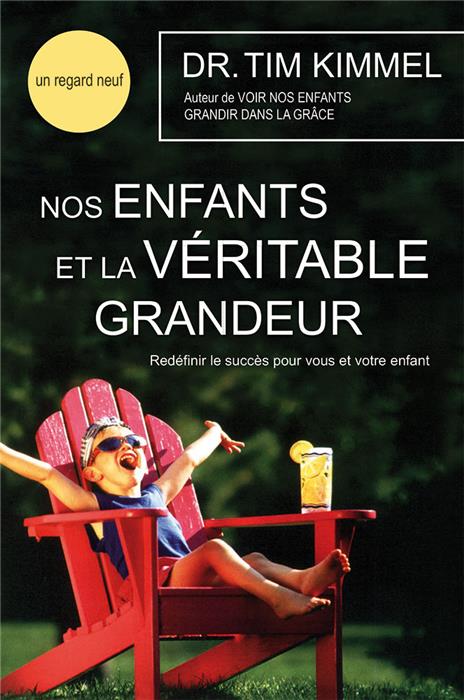 Occasion - Nos enfants et la véritable grandeur