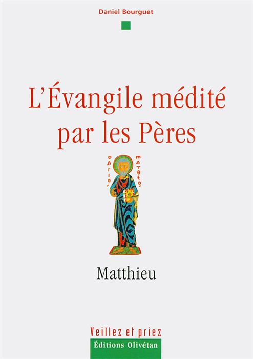 Occasion - L'Évangile médité par les Pères - Matthieu