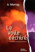 Le voile déchiré
