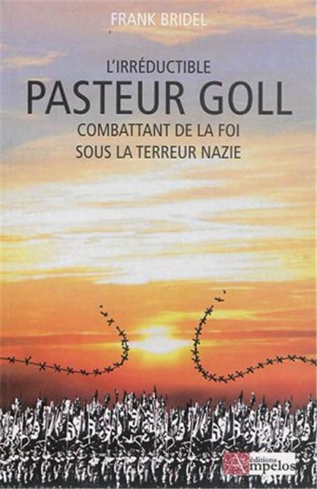 Occasion - L'irréductible pasteur Goll