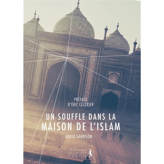 Occasion - Un souffle dans la maison de l'islam