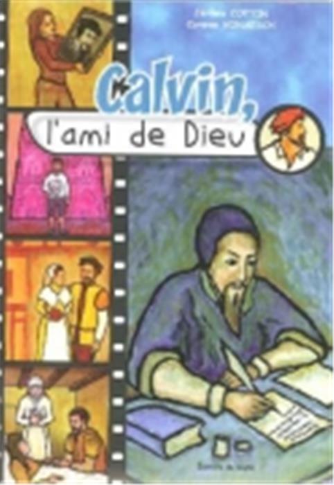 Occasion - Calvin, l'ami de Dieu