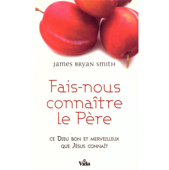 Occasion - Fais-nous connaître le Père