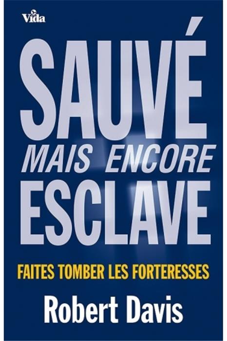 Occasion - Sauvé, mais encore esclave