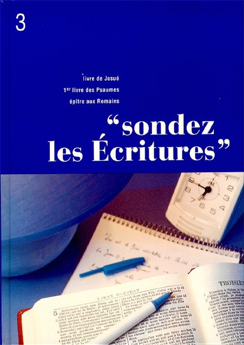 Occasion - Josué, 1er livre des Psaumes, Romains "Sondez les écritures" volume 3