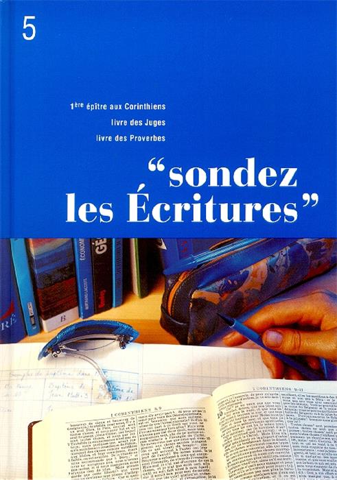Occasion - Sondez les écritures (Vol. 5 : Corinthiens, Juges & Proverbes)