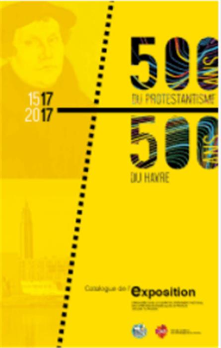 Occasion - 500 ans du protestantisme, 500 du Havre