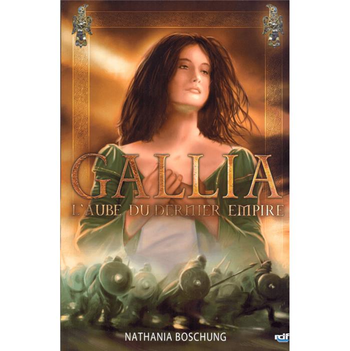Occasion - Gallia, l'aube du dernier empire
