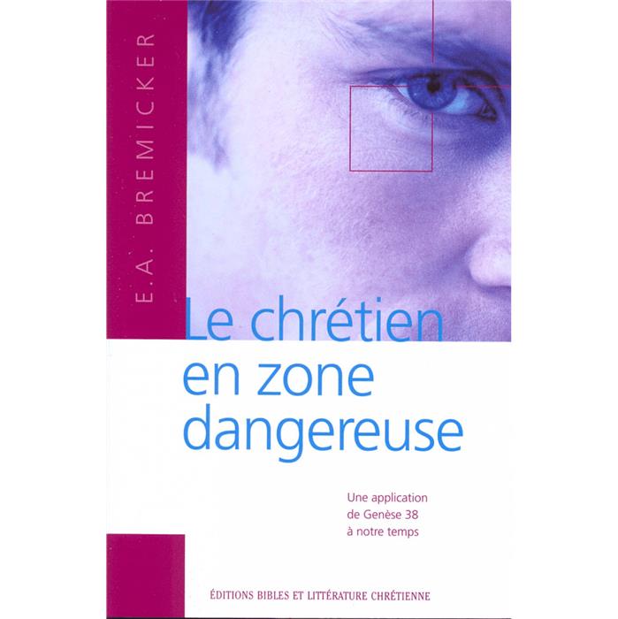 Occasion - Le chrétien en zone dangereuse