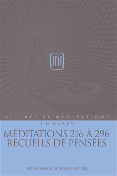 Occasion - Méditations 216 à 296