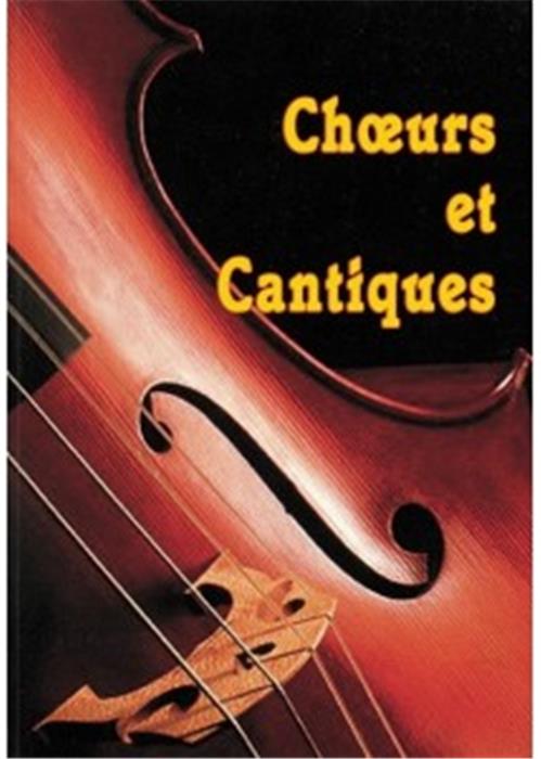 Choeurs et Cantiques