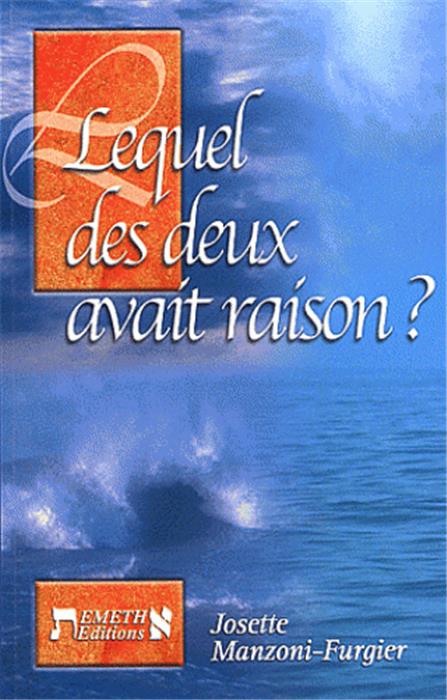 Occasion - Lequel des 2 avait raison?