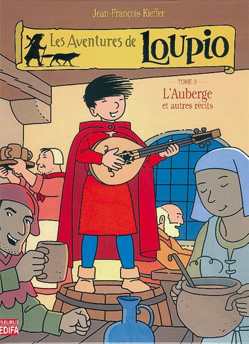 Occasion - Les aventures de Loupio [3] - L'auberge et autres récits