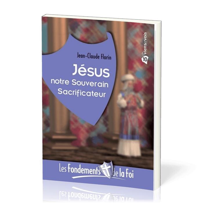 Occasion - Jésus notre Souverain Sacrificateur