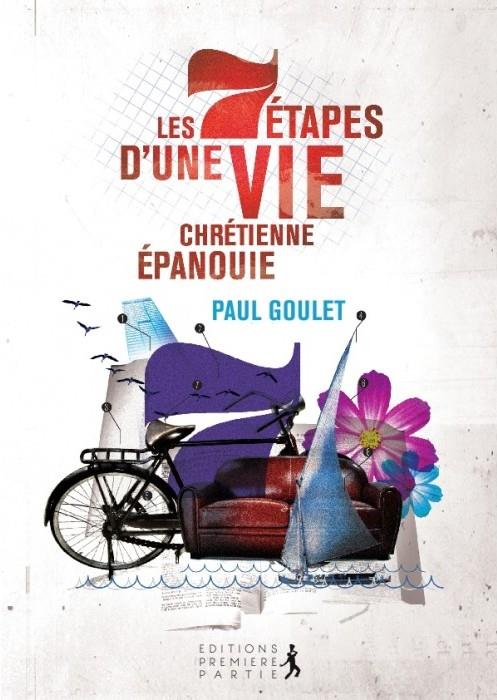 Occasion - 7 étapes d'une vie chrétienne épanouie