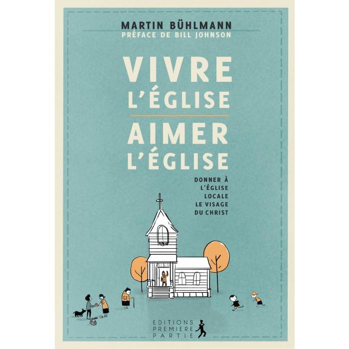 Occasion - Vivre l'Eglise, aimer l'Eglise