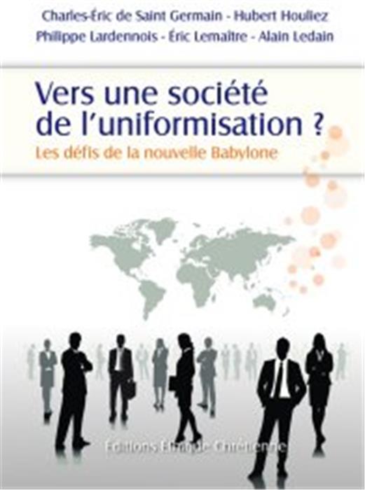 Vers une société de l'uniformisation