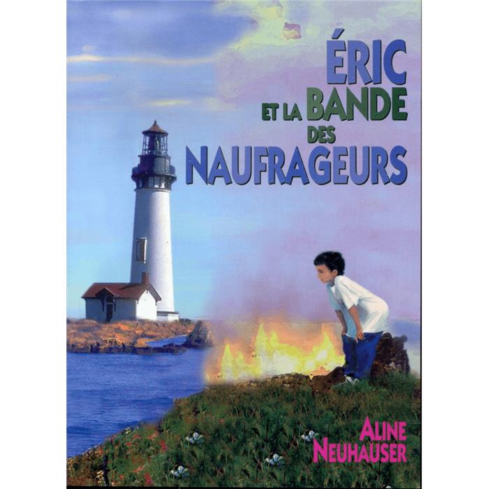 Occasion - Éric et la bande des naufrageurs