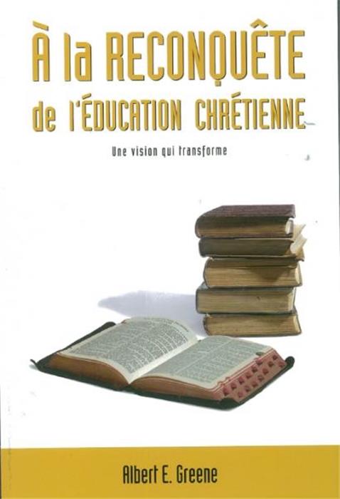 Occasion - À la reconquête de l'éducation chrétienne