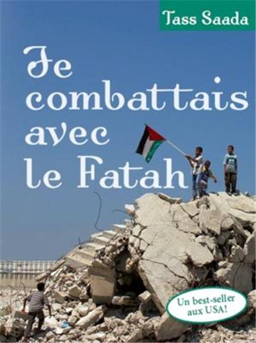 Occasion - Je combattais avec le Fatah