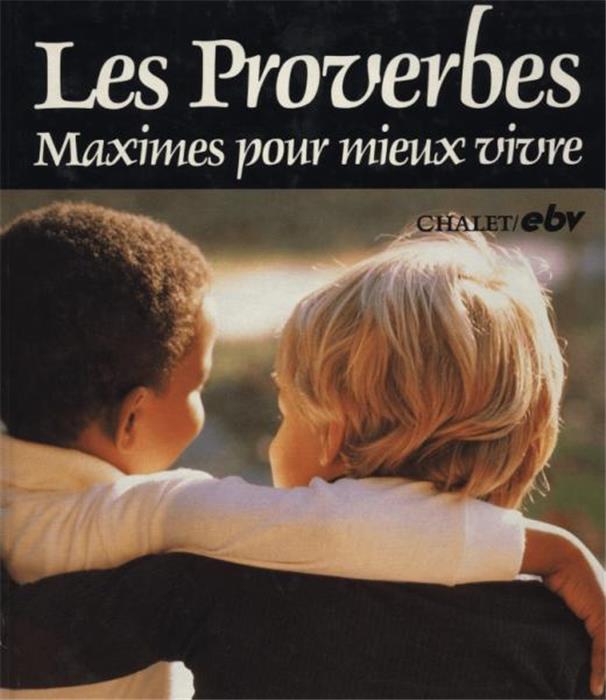 Occasion - Les proverbes - Maximes
