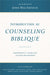 Introduction au counseling biblique